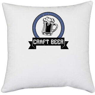                       UDNAG White Polyester 'Beer | CRAFT BEER' Pillow Cover [16 Inch X 16 Inch]                                              