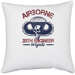                       UDNAG White Polyester 'Engineer | AIRBORNE 20TH ENGINEER BRIGADE' Pillow Cover [16 Inch X 16 Inch]                                              