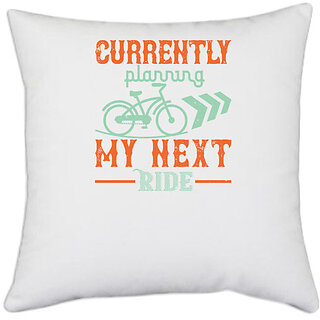                       UDNAG White Polyester 'Rider | currently planning my next ride' Pillow Cover [16 Inch X 16 Inch]                                              