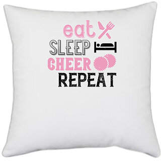                       UDNAG White Polyester 'Routin | Eat sleep cheer reapet 1' Pillow Cover [16 Inch X 16 Inch]                                              