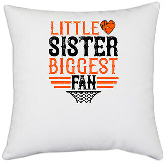                       UDNAG White Polyester 'Sister | Little sister, biggest fan 2' Pillow Cover [16 Inch X 16 Inch]                                              