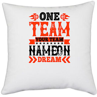                       UDNAG White Polyester 'Basketball | One team. Your team. Name on dream' Pillow Cover [16 Inch X 16 Inch]                                              