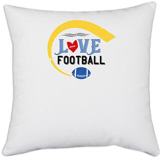                       UDNAG White Polyester 'Football | Love football 2' Pillow Cover [16 Inch X 16 Inch]                                              