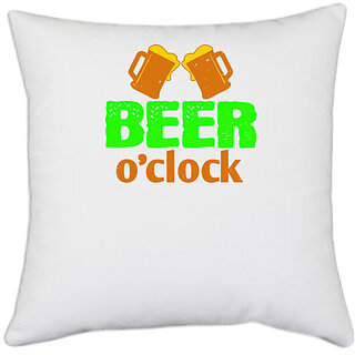                       UDNAG White Polyester 'Beer | Beer o'clock' Pillow Cover [16 Inch X 16 Inch]                                              