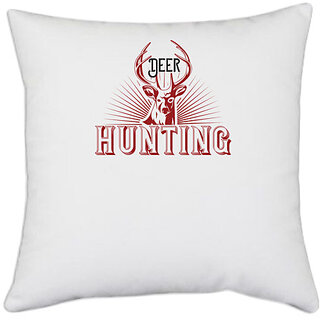                       UDNAG White Polyester 'Hunting | Deer hunting' Pillow Cover [16 Inch X 16 Inch]                                              