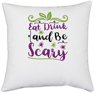                       UDNAG White Polyester 'Christmas | eat dring and be scary' Pillow Cover [16 Inch X 16 Inch]                                              
