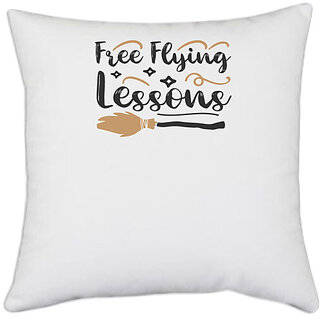                       UDNAG White Polyester 'Witch | FREE FLYING LESSONS' Pillow Cover [16 Inch X 16 Inch]                                              