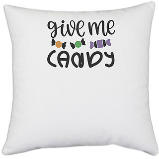                      UDNAG White Polyester 'Candy | GIVE ME CANDY' Pillow Cover [16 Inch X 16 Inch]                                              