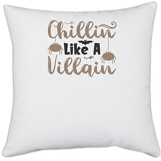                       UDNAG White Polyester 'Witch | CHILLIN LIKE A VILLAIN' Pillow Cover [16 Inch X 16 Inch]                                              