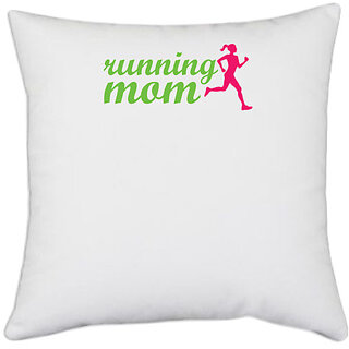                       UDNAG White Polyester 'Mother | Running mom' Pillow Cover [16 Inch X 16 Inch]                                              