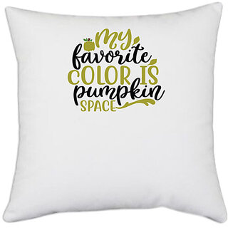                       UDNAG White Polyester 'Witch | my favorite color is pumpkin space' Pillow Cover [16 Inch X 16 Inch]                                              