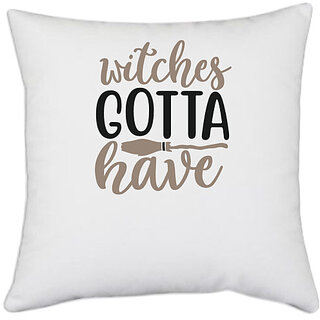                       UDNAG White Polyester 'Witch | witches gotta have copy' Pillow Cover [16 Inch X 16 Inch]                                              