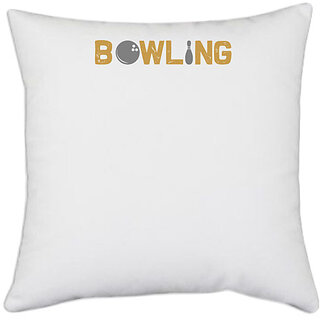                       UDNAG White Polyester 'Bowling | Bowling 0' Pillow Cover [16 Inch X 16 Inch]                                              