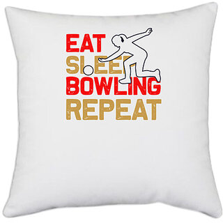                       UDNAG White Polyester 'Bowling | Eat sleep copy 5' Pillow Cover [16 Inch X 16 Inch]                                              