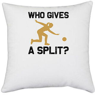                       UDNAG White Polyester 'Bowling | Who gives' Pillow Cover [16 Inch X 16 Inch]                                              