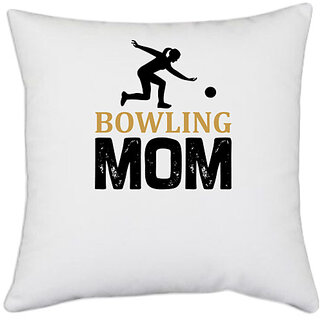                       UDNAG White Polyester 'Mother | Bowling MOM' Pillow Cover [16 Inch X 16 Inch]                                              