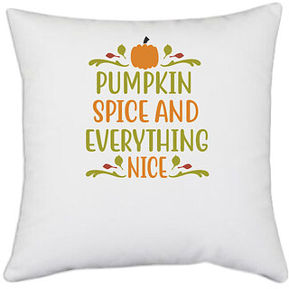                       UDNAG White Polyester 'Halloween | pumpkin spice and everything nice' Pillow Cover [16 Inch X 16 Inch]                                              