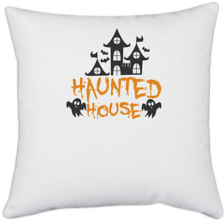                       UDNAG White Polyester 'Haunted | Haunted House copy' Pillow Cover [16 Inch X 16 Inch]                                              