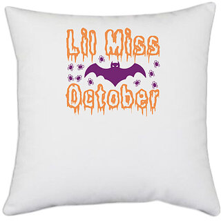                       UDNAG White Polyester 'Halloween | Lil Miss Octobe' Pillow Cover [16 Inch X 16 Inch]                                              