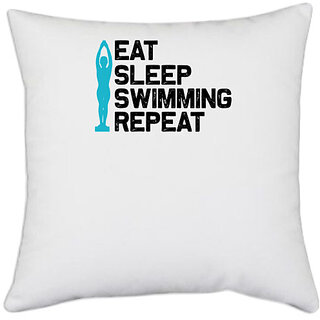                       UDNAG White Polyester 'Swimming | Eat sleep copy 9' Pillow Cover [16 Inch X 16 Inch]                                              