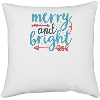                       UDNAG White Polyester 'Christmas | merry and bright4' Pillow Cover [16 Inch X 16 Inch]                                              