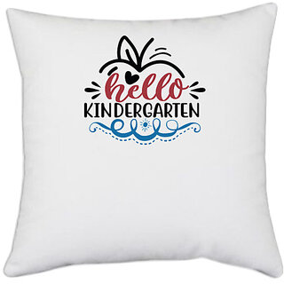                       UDNAG White Polyester 'Kinder Garten | hello kindergarten' Pillow Cover [16 Inch X 16 Inch]                                              
