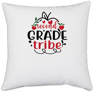                       UDNAG White Polyester 'Teacher Student | second grad tribe' Pillow Cover [16 Inch X 16 Inch]                                              