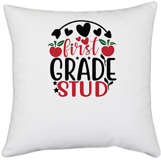                      UDNAG White Polyester 'Teacher Student | first grade stud' Pillow Cover [16 Inch X 16 Inch]                                              