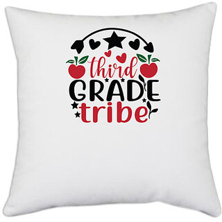                       UDNAG White Polyester 'Teacher Student | Third grade tribe' Pillow Cover [16 Inch X 16 Inch]                                              