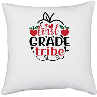                      UDNAG White Polyester 'Teacher Student | first grade tribe' Pillow Cover [16 Inch X 16 Inch]                                              