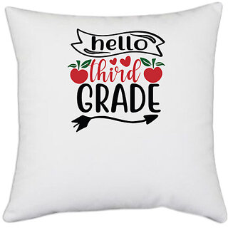                       UDNAG White Polyester 'Teacher Student | hello third grade,' Pillow Cover [16 Inch X 16 Inch]                                              