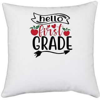                      UDNAG White Polyester 'Teacher Student | hello 1st grade' Pillow Cover [16 Inch X 16 Inch]                                              
