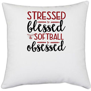                       UDNAG White Polyester 'Softball | stressed blessed softball obsessed' Pillow Cover [16 Inch X 16 Inch]                                              