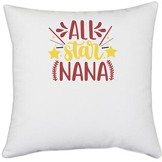                       UDNAG White Polyester 'Nana | all star nana' Pillow Cover [16 Inch X 16 Inch]                                              