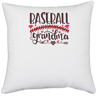                       UDNAG White Polyester 'Baseball | Baseball grandma' Pillow Cover [16 Inch X 16 Inch]                                              