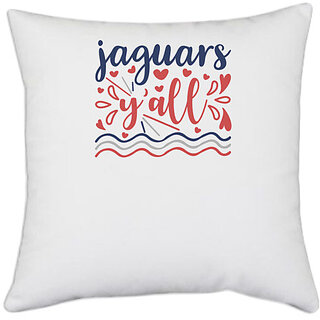                       UDNAG White Polyester 'Jaguars | jaguars yall' Pillow Cover [16 Inch X 16 Inch]                                              