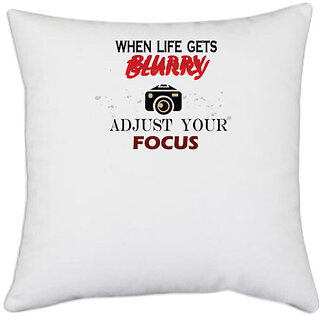                       UDNAG White Polyester 'Camerman | When Life gets blurry adjust your focus' Pillow Cover [16 Inch X 16 Inch]                                              