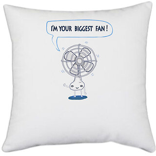                       UDNAG White Polyester 'Fan | Im your biggest fan' Pillow Cover [16 Inch X 16 Inch]                                              