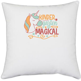                      UDNAG White Polyester 'Teacher Student | kinder garten is magical' Pillow Cover [16 Inch X 16 Inch]                                              