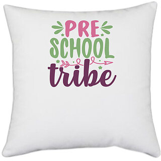                       UDNAG White Polyester 'Teacher Student | pre-school tribe' Pillow Cover [16 Inch X 16 Inch]                                              