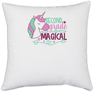                       UDNAG White Polyester 'Teacher Student | 2nd grade is magical' Pillow Cover [16 Inch X 16 Inch]                                              