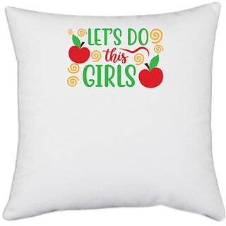                       UDNAG White Polyester 'Mother | Let's do this girls' Pillow Cover [16 Inch X 16 Inch]                                              