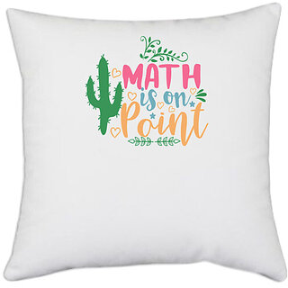                       UDNAG White Polyester 'Math | math is on point' Pillow Cover [16 Inch X 16 Inch]                                              