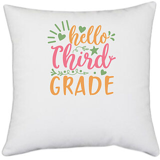                      UDNAG White Polyester 'Teacher Student | hello third gradee' Pillow Cover [16 Inch X 16 Inch]                                              