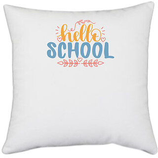                      UDNAG White Polyester 'Teacher Student | hello school' Pillow Cover [16 Inch X 16 Inch]                                              