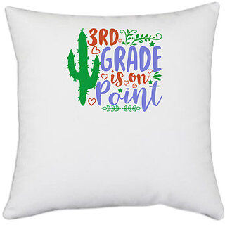                       UDNAG White Polyester 'Teacher Student | 3rd grade is on point' Pillow Cover [16 Inch X 16 Inch]                                              