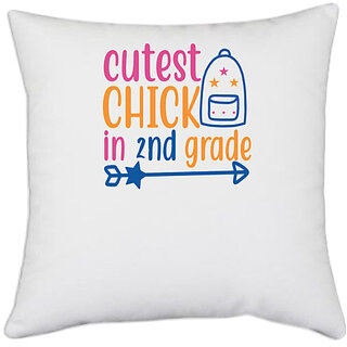                       UDNAG White Polyester 'Teacher Student | cutest chick in 2ndd grade' Pillow Cover [16 Inch X 16 Inch]                                              