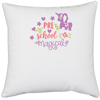                       UDNAG White Polyester 'Teacher Student | Pre school is magical' Pillow Cover [16 Inch X 16 Inch]                                              