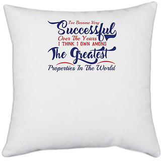                       UDNAG White Polyester 'The greatest property in the world | Donalt Trump' Pillow Cover [16 Inch X 16 Inch]                                              