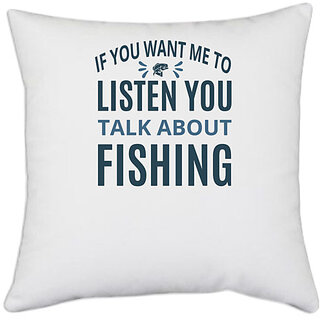                       UDNAG White Polyester 'Fishing | If you want' Pillow Cover [16 Inch X 16 Inch]                                              